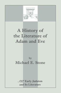 Front cover_A History Of The Literature Of Adam And Eve