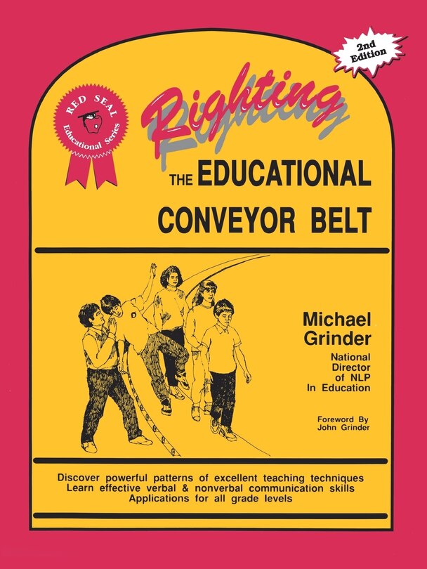 Righting the Educational Conveyor Belt