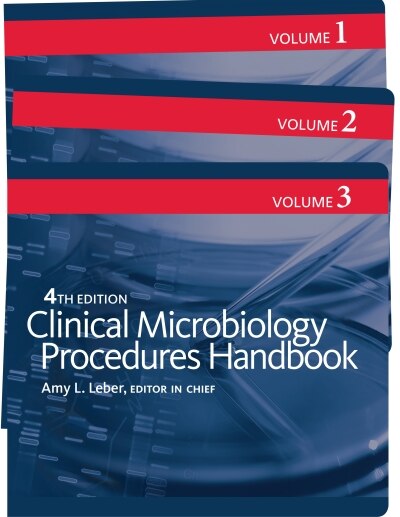 Front cover_Clinical Microbiology Procedures Handbook, 3 Volume Set