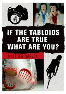 Couverture_If the Tabloids Are True What Are You?