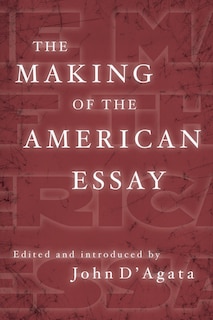 Front cover_The Making of the American Essay