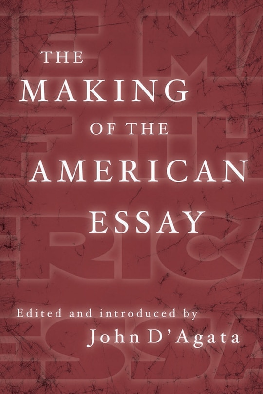 Front cover_The Making of the American Essay