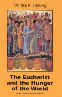 Couverture_Eucharist and the Hunger of the World