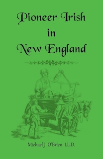 Pioneer Irish in New England