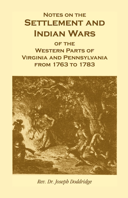 Front cover_Notes on the Settlement and Indian Wars of the Western Parts of Virginia and Pennsylvania from 1763 to 1783