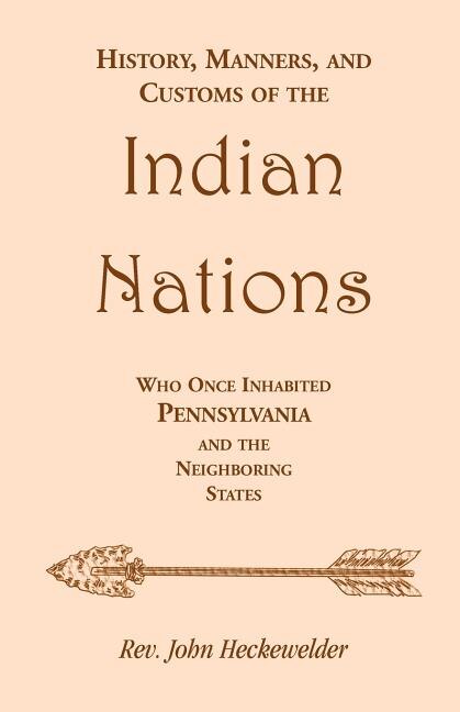 Front cover_History, Manners, and Customs of the Indian Nations who once Inhabited Pennsylvania and the Neighboring States