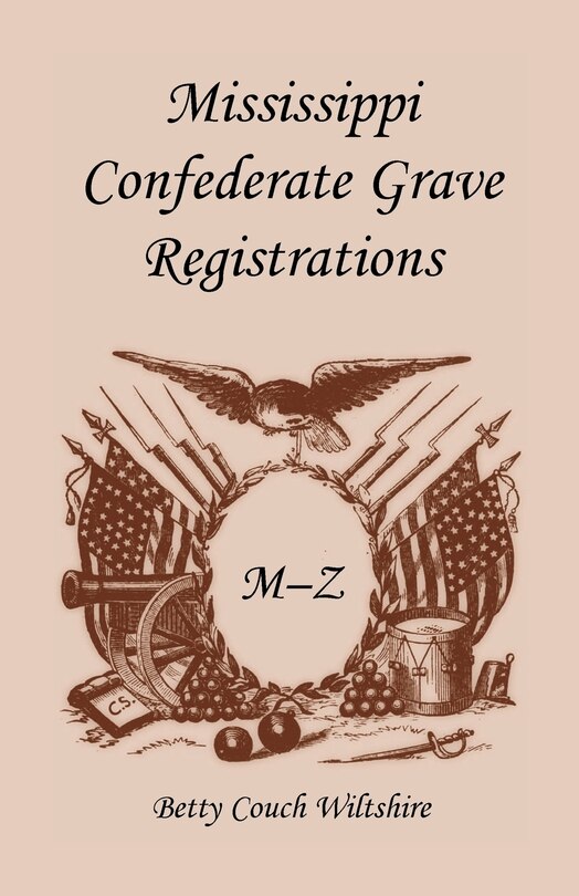 Front cover_Mississippi Confederate Grave Registrations M - Z