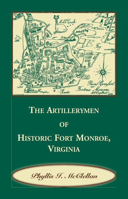 Couverture_The Artillerymen of Historic Fort Monroe, Virginia