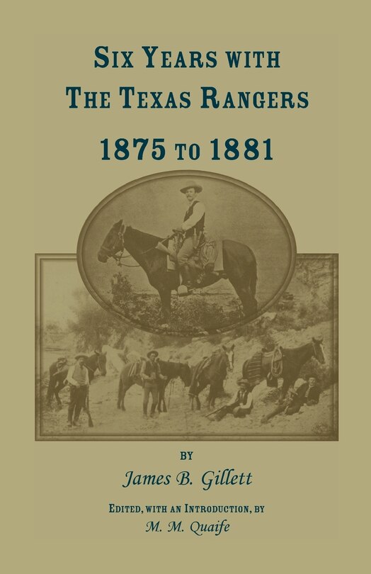 Couverture_Six Years with the Texas Rangers, 1875 to 1881