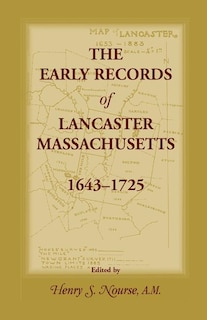 Front cover_The Early Records of Lancaster, Massachusetts, 1643-1725