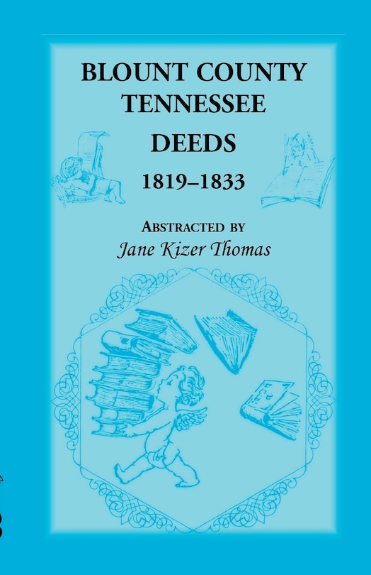Couverture_Blount County, Tennessee Deeds 1819-1833