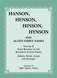 Front cover_Hanson, Henson, Hinson, Hynson, and Allied Family Names, Volume 2