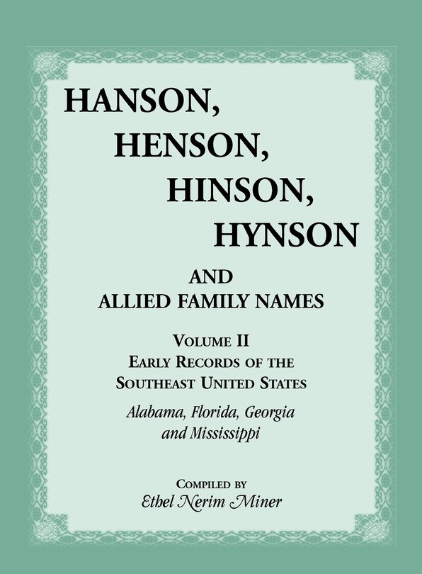 Front cover_Hanson, Henson, Hinson, Hynson, and Allied Family Names, Volume 2