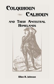 Front cover_Colquhoun/Calhoun and Their Ancestral Homelands