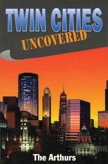 Front cover_Twin Cities Uncovered