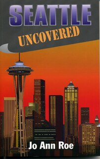 Front cover_Seattle Uncovered