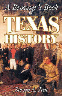 Browser's Book of Texas History