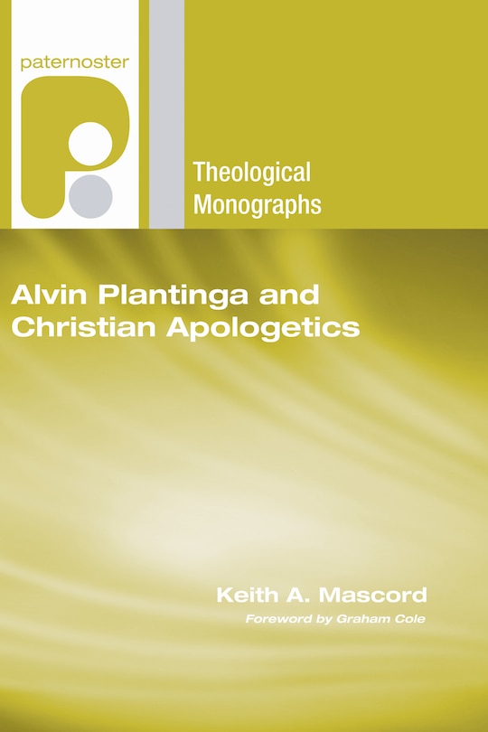 Couverture_Alvin Plantinga and Christian Apologetics