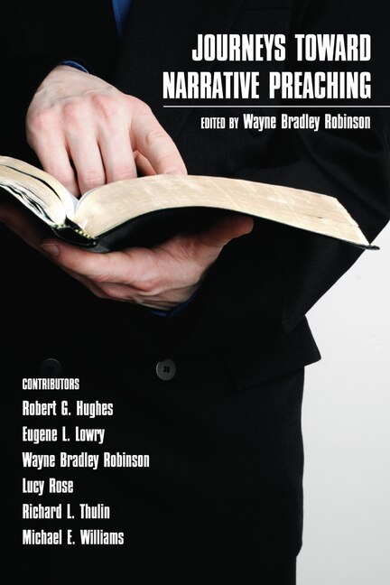 Journeys Toward Narrative Preaching