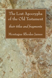 Front cover_The Lost Apocrypha of the Old Testament