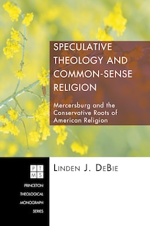 Couverture_Speculative Theology and Common-Sense Religion