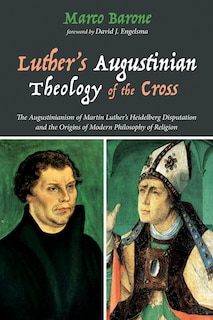 Front cover_Luther's Augustinian Theology of the Cross