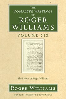 Couverture_The Complete Writings of Roger Williams, Volume 6