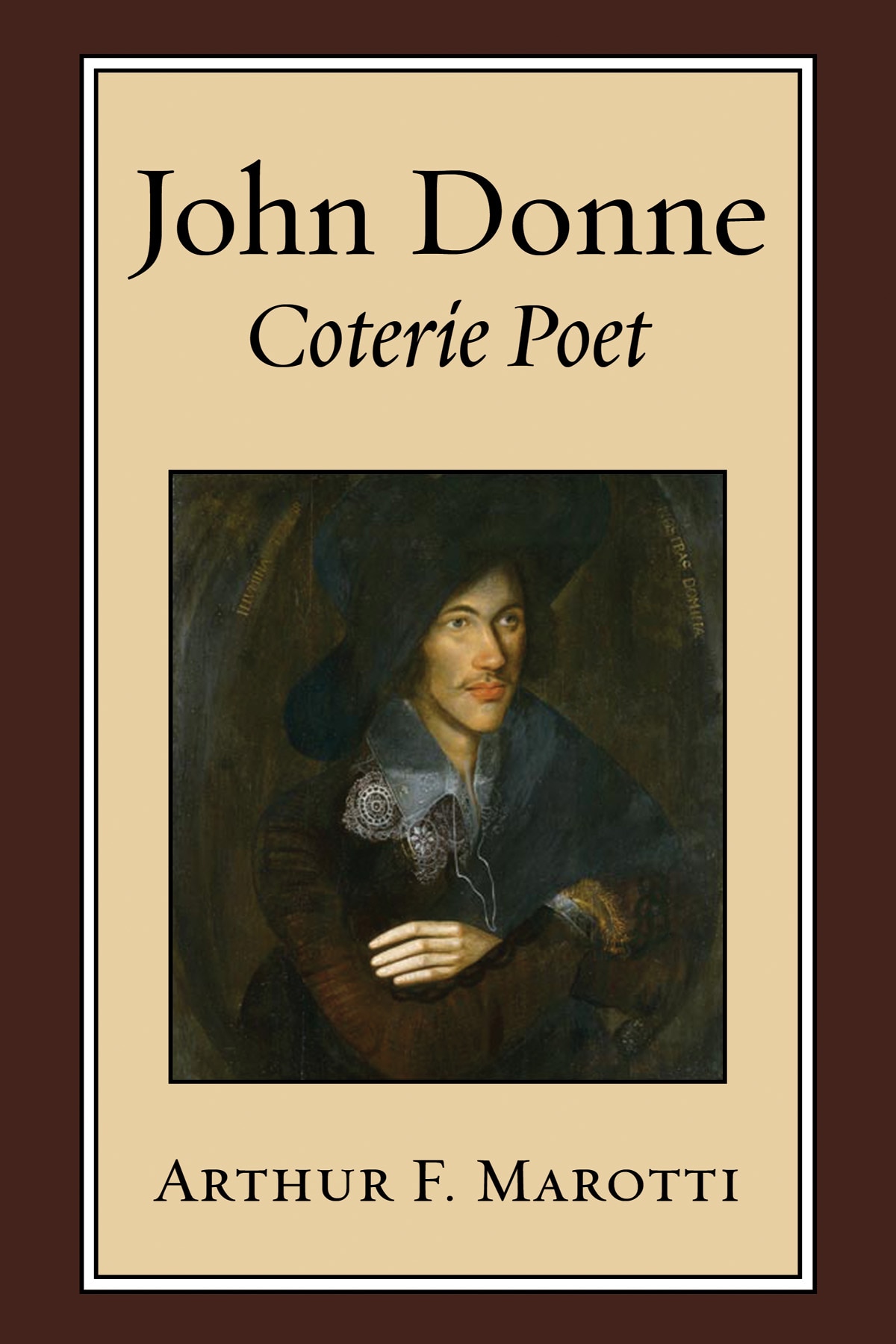 希少　John Donne, Coterie Poet John Donne, Coterie Poet Book By Arthur F Marotti, ('tp