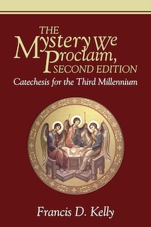 Front cover_The Mystery We Proclaim, Second Edition