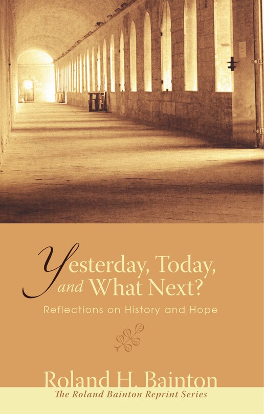 Front cover_Yesterday, Today, and What Next?