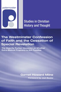 Couverture_The Westminster Confession of Faith and the Cessation of Special Revelation