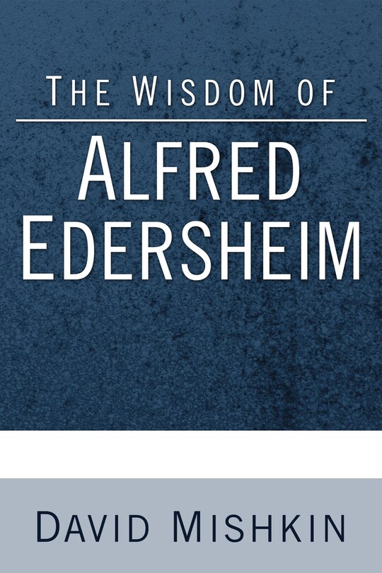 Front cover_The Wisdom of Alfred Edersheim