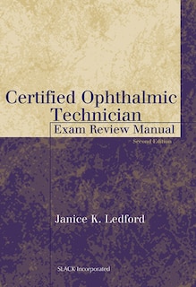 Front cover_Certified Ophthalmic Technician Exam Review Manual