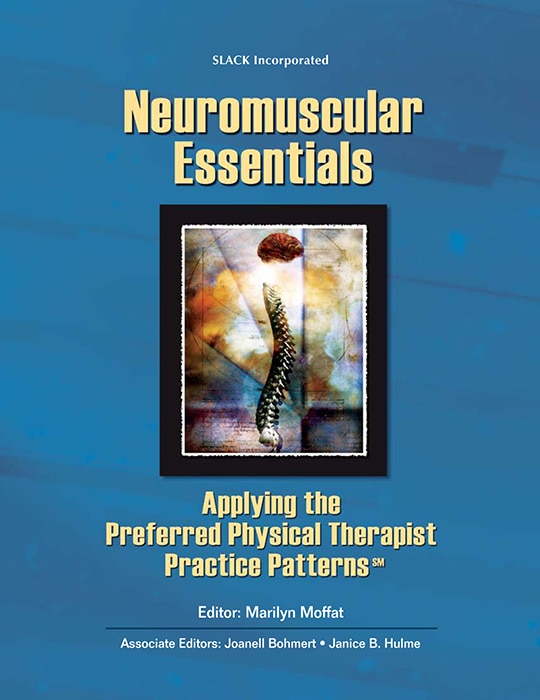 Neuromuscular Essentials: Applying the Preferred Physical Therapist Practice Patterns(SM)