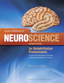 Front cover_Quick Reference Neuroscience for Rehabilitation Professionals