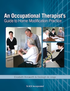 Couverture_Occupational Therapist's Guide to Home Modification Practice
