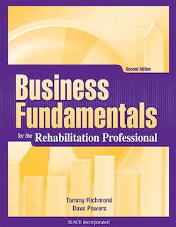 Front cover_Business Fundamentals for the Rehabilitation Professional