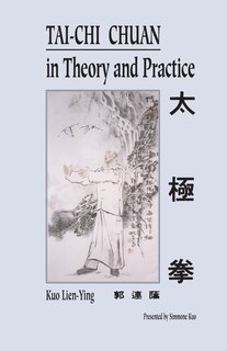Couverture_Tai-chi Chuan In Theory And Practice