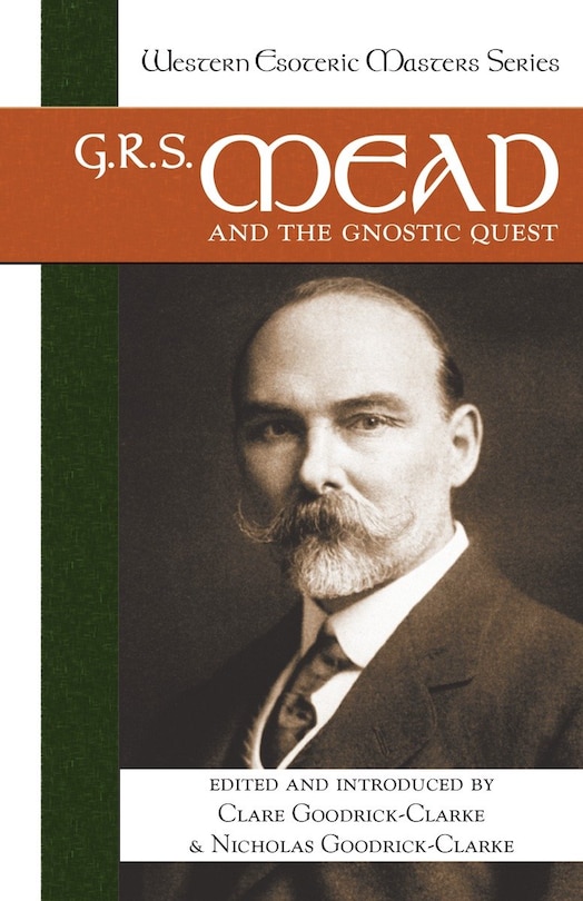 Front cover_G. R. S. Mead and the Gnostic Quest