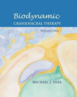 Front cover_Biodynamic Craniosacral Therapy, Volume One