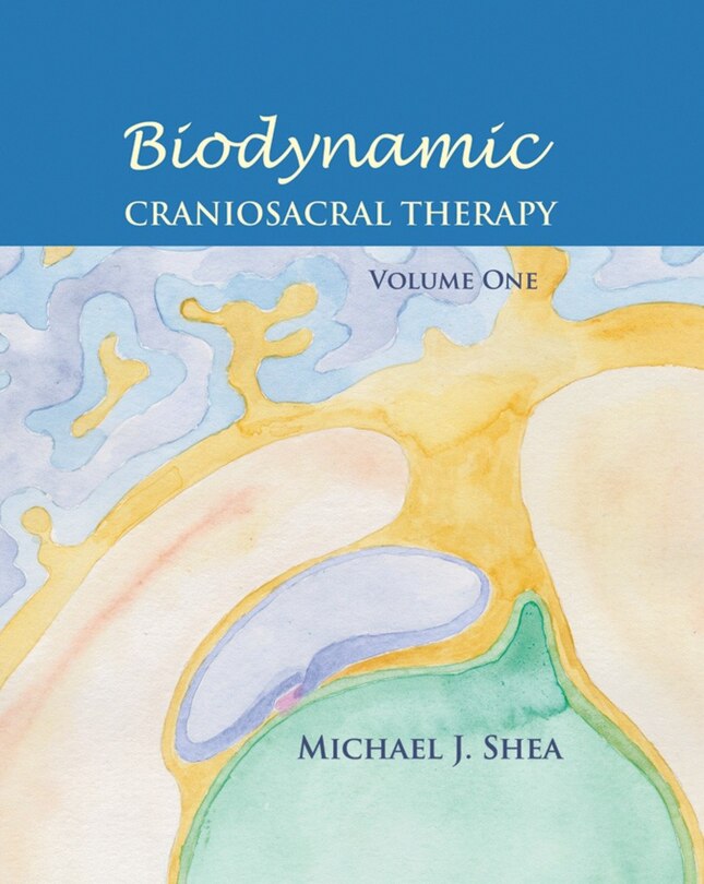 Front cover_Biodynamic Craniosacral Therapy, Volume One