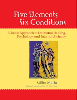 Front cover_Five Elements, Six Conditions