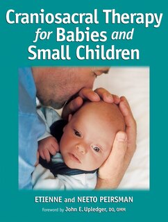 Front cover_Craniosacral Therapy for Babies and Small Children