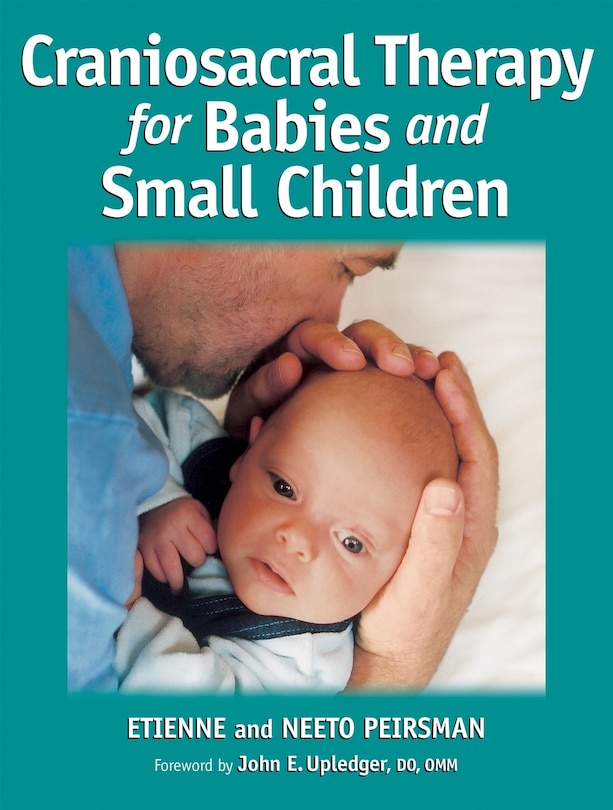 Front cover_Craniosacral Therapy for Babies and Small Children