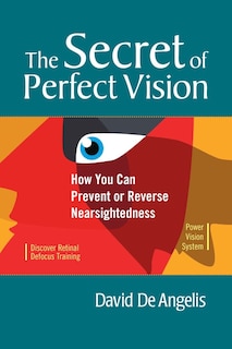 Front cover_The Secret of Perfect Vision