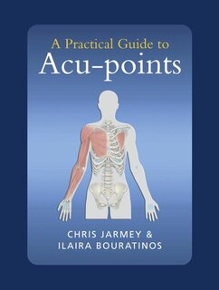 A Practical Guide To Acu-points