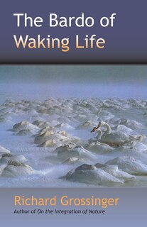 Couverture_The Bardo Of Waking Life