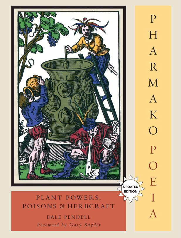 Front cover_Pharmako/poeia, Revised And Updated