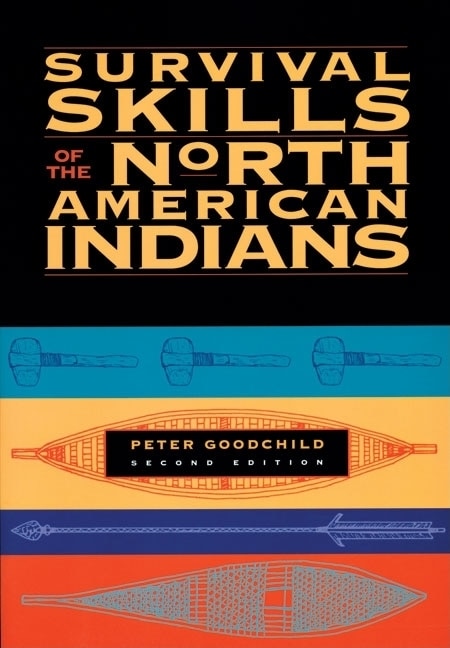 Front cover_Survival Skills Of The North American Indians