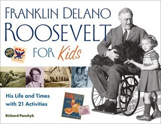 Front cover_Franklin Delano Roosevelt for Kids